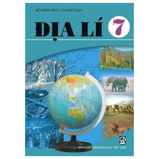 Địa Lý 7: Khám Phá Những Kiến Thức Địa Lý Thú Vị Và Hấp Dẫn